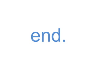 end.
 