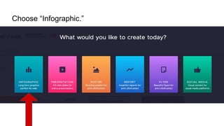 Choose “Infographic.”
 