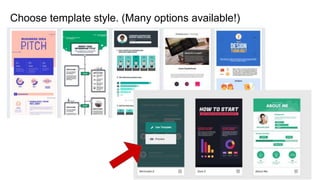 Choose template style. (Many options available!)
 