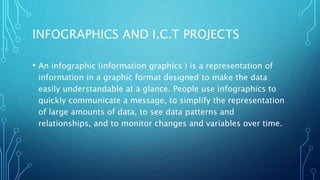 Infographics and I.C.T Project | PPTX