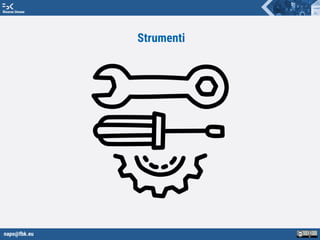 napo@fbk.eu
Risorse Umane
Strumenti
 