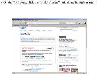 On the Tool page, click the “build a badge” link along the right margin 