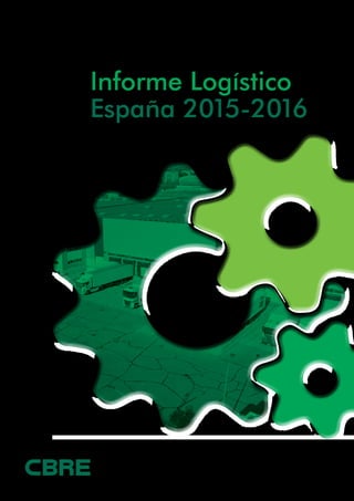 Informe Logístico
España 2015-2016
 