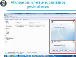 35
Affichage des fichiers avec panneau de
prévisualisation
 