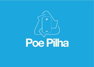 Poe Pilha
 
