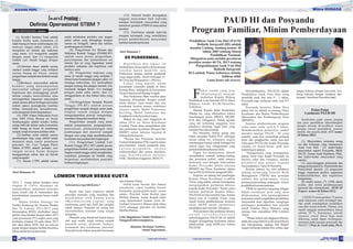 6 TABLOID INFOKESEDISI JANUARI
VOL I / Th. 1/ 2016
LOMBOK TIMUR BEBAS KUSTA
Dari Halaman 16
BIDANG P2PL
(1). Kondisi Sanitasi Total adalah
kondisi ketika suatu komunitas (i)
tidak buang air besar sembarangan; (ii)
mencuci tangan pakai sabun; (iii)
mengelola air minum dan makanan
yang aman; (iv) mengelola sampah
dengan aman; dan (v) mengelola
limbah cair rumah tangga dengan
aman.
(2).Sanitasi dasar adalah sarana
sanitasi rumah tangga yang meliputi
sarana buang air besar, sarana
pengelolaan sampah dan limbah rumah
tangga.
(3)Berbasis masyarakat adalah
k o n d i s i y a n g m e n e m p a t k a n
masyarakat sebagai pengambil
keputusan dan penanggung jawab
dalam rangka menciptakan atau
meningkatkan kapasitas masyarakat
untuk memecahkan berbagai persoalan
terkait upaya peningkatan kualitas
hidup, kemandirian, kesejahteraan,
sertamenjaminkeberlanjutannya.
(4). ODF (Open Defecation Free)
atau SBS (Stop Buang air besar
Sembarangan) adalah kondisi ketika
setiap individu dalam suatu komunitas
tidak buang air besar di sembarang
tempat,tetapidisaranajambansehat.
(5).Jamban sehat adalah sarana
pembuangan tinja yang efektif untuk
memutus mata rantai penularan
penyakit. (6). Cuci Tangan Pakai
Sabun (CTPS) adalah perilaku cuci
t a n g a n s e c a r a b e n a r d e n g a n
menggunakan sabun dan air bersih
yangmengalir.
(7). Sarana CTPS adalah sarana
Insert Penting ;
STBM ?Definisi Operasional
2015, 2 orang dalam keadaan cacat
tingkat II (18%). Keadaan ini
menunjukkan, penularan penyakit
kusta masih ada di masyarakat dan
keterlambatan penemuan kasus masih
terjadi.
Dalam Global Strategy for
Further Reducing the Disease Burden
Due To Leprosy 2011-2015 yang
dicanangkan WHO, disebutkan target
global yang hendak dicapai tahun 2015
yaitu penurunan 35% angka cacat yang
kelihatan (tingkat II) pada tahun 2015
dari data tahun 2010. Hal ini relevan
untuk dicapai dengan melihat besarnya
bebanakibatkecacatankusta.
SebenarnyaApa Sih Kusta ?
Kusta atau lepra (leprosy) adalah
penyakit menular yang menahun dan
d i s e b a b k a n o l e h k u m a n k u s t a
( M y c o b a c t e r i u m L e p r a e ) y a n g
menyerang saraf tepi, kulit dan jaringan
tubuh lainnya. Penyakit ini sering kali
menimbulkan masalah yang sangat
kompleks.
Masalah yang dimaksud bukan hanya
dari segi medis tetapi meluas sampai
masalah sosial, ekonomi, budaya,
keamanan dan ketahanan nasional.
Penyakit kusta bukan penyakit keturunan
untuk melakukan perilaku cuci tangan
pakai sabun yang dilengkapi dengan
sarana air mengalir, sabun dan saluran
pembuanganairlimbah.
(8). Pengelolaan Air Minum dan
Makanan Rumah Tangga (PAMM-RT)
adalah suatu proses pengolahan,
penyimpanan dan pemanfaatan air
minum dan air yang digunakan untuk
produksi makanan dan keperluan oral
lainnya,serta
(9). Pengelolaan makanan yang
aman di rumah tangga yang meliputi 5
(lima) kunci keamanan pangan yakni: (i)
menjaga kebersihan, (ii) memisahkan
pangan matang dan pangan mentah, (iii)
memasak dengan benar, (iv) menjaga
pangan pada suhu aman, dan (v)
menggunakan air dan bahan baku yang
aman.
(10).Pengelolaan Sampah Rumah
Tangga (PS-RT) adalah proses
pengelolaan sampah dengan aman pada
t i n g k a t r u m a h t a n g g a d e n g a n
mengedepankan prinsip mengurangi,
memakaiulangdanmendaurulang.
Pengelolaan sampah yang aman
adalah pengumpulan, pengangkutan,
pemrosesan, pendaurulangan atau
pembuangan dari material sampah
dengan cara yang tidak membahayakan
kesehatanmasyarakatdanlingkungan.
(11). Pengelolaan Limbah Cair
Rumah Tangga (PLC-RT) adalah proses
pengelolaan limbah cair yang aman pada
tingkat rumah tangga untuk menghindari
terjadinya genangan air limbah yang
berpotensi menimbulkan penyakit
berbasislingkungan.
SIE PENYELING, Infokes
ataukutukanTuhan.
Istilah kusta berasal dari bahasa
sansekerta, yakni kushtha berarti
kumpulan gejala-gejala kulit secara
umum. Penyakit kusta disebut juga
Morbus Hansen, sesuai dengan nama
yang menemukan kuman yaitu Dr.
Gerhard Armauwer Hansen pada tahun
1874 sehingga penyakit ini disebut
Morbus Hansen.
Lalu, Bagaimana Tanda-Tandanya ?.
Tunggu diedisiselanjutnya.
(Rujukan Berbagai Sumber).
Salam Supratman.
(12). Natural leader merupakan
anggota masyarakat baik individu
maupun kelompok masyarakat yang
memotori gerakan STBM di masyarakat
tersebut.
(13). Fasilitator adalah individu
maupun kelompok yang memfalitasi
proses pemberdayaan masyarakat
melaluimetodepemicuan.
D i p i l i h n y a d u a l o k a s i i t u
berdasarkan alasan bahwa di kecamatan
tersebut hanya memiliki satu
Puskesmas dengan jumlah penduduk
yang sangat padat. Terara mencapai 67.
067jiwadanWanasaba61.190jiwa.
Lokasi yang dipilih, untuk
kecamatan wanasaba adalah di Desa
Karang Baru, sedangkan di Kecamatan
TeraralokasinyadiRarangTengah.
Dua Puskesmas Baru tersebut akan
langsung dilengkapi dengan rumah
dinas dokter, para medis dan alat
kesehatan beserta sarana mobilisasi
lainnya seperti Mobil Puskesmas
Keliling, Mobil Ambulans dan
Kendaraanrodaduaterkaittugas.
Bukan itu saja, tutur Anggraini, di
tahun 2016 ini Dinas Kesehatan
Lombok Timur akan mengadakan obat
dan perbekalan kesehatan (Reagen dan
BMHP) untuk falisitas layanan di
bidangKefarmasian.
“Sarana dan Prasarana Instalasi
Farmasi Kabupaten (IFK) seperti sarana
penyimpanan, sarana pengolah data,
s a r a n a p e n g a m a n , s a r a n a
telekomunikasi dan sarana distribusi,
j u g a d i a l o k a s i k a n m e l a l u i
DAK,”demikianAnggraini,SKM.[*]
25 PUSKESMAS...
Dari Halaman 1
Mitra HUSADA
PAUD HI dan Posyandu
Program Familiar, Minim Pemberdayaan
Pendidikan Anak Usia Dini (PAUD)
Holistik Integratif (HI) adalah
mandat Undang -undang nomor 20
tahun 2003 tentang Sistem
Pendidikan Nasional.
Ditegaskan pula melalui peraturan
presiden nomor 60 Th. 2013 tentang
Pengembangan Anak Usia Dini
Holistik-Integratif.
Di Lombok Timur kabarnya minim,
bahkan nihil.
Lama benar tak terurus.
akta itulah yang kini
F[diantaranya] menjadi
perhatian Kepala Bidang
Pendidikan Luar Sekolah (PLS) Dinas
Dikpora Lotim. H.LM.Nursalim,
S.Pd,M.Si.
Mantan Kepala Seksi Kurikulum
Dikdas itu, yang sebelumnya sukses
membangun peran MKKS, MGMP,
K3S dan sebagainya dalam agenda
yang tak terhalang anggaran, kini
pihaknya menatap tugas baru yang
semakinluasdanpenting.
H.L.Nursalim, belum genap satu
bulan menjabat Kabid PLS, sehingga
untuk tahap ini, pihaknya segera
membangun kinerja untuk berbagai hal
terkait tugas luas sebagaimana yang
pernahdidedikasikannyadulu.
Tugas itu diantaranya adalah
menjalankan amanah undang-undang
dan peraturan terkait, salah satunya
berkaitan erat dengan keberadaan
Kader Posyandu dalam payung
BPMPD dan Dinas Kesehatan, dalam
haliniPAUD-Holistik-Integratif(HI).
Inspirasi itu datang dari pandangan
Kepala Dinas Kesehatan Lombok
Timur yang dalam sebuah kesempatan
menginginkan perhatian khusus
kepada Kader Posyandu. “Kami yakin
melalui perhatian Kepala Dikes,
PAUD-HI ini bisa tersebar luas, karena
hanya kita di Lombok Timur yang
masih minim pemberdayaan bermitra
antar SKPD untuk optimalnya
pendidikanluarsekolah,”harapnya.
Pola promosi dan perhatian khusus
u n t u k t e r s e b a r l u a s n y a
penyelenggaraan PAUD HI ini adalah
dengan menggalang kerjasama antara
pihak-pihak yang SDM-nya terkait
PAUD HI.
Dicontohkannya, PAUD-HI adalah
Pendidikan Anak Usia Dini yang
mendidik anak dari usia 0 - 5 tahun,
Posyandu juga melayani anak usia 0-5
tahun.
Posyandu bermitra Bidan Desa
dalam hal ini adalah wewenang Dinas
Kesehatan dan Badan Pemberdayaan
Masyarakat dan Pembangunan Desa
(BPMPD).
Sasaran pemberdayaan program
sama-sama anak usia 0-5 tahun.
Memaksimalkan potensinya sambil
merintis menuju PAUD - HI yang
mandiri, serta bisa menambah peluang
kerja dan penghasilan untuk jasa-jasa
Guru-guru PAUD dan Kader Posyandu
selama ini benar-benar jauh dari
kepentinganapapun,
“Sebagaimana yang disampaikan
dokter Asrul Sani, Kader Posyandu itu
berjiwa sehat dan volunteer, mereka
p r o d u k t i f d a n p e d u l i k e p a d a
masyarakatnya,”tuturH.Nursalim.
Karena potensi itu, kini pihaknya
sedang merancang Tutorial Work
Management (TWM) atau petunjuk
tekhnis dan pelaksanaan, sesuai
peraturan/perundang-undangaan terkait
pendidikankemasyarakatan.
TWM itu nantinya langsung sebagai
bahan sosialisasi pola yang akan
dilaksanakan, bila memungkinkan
kerjasama untuk pengabdian pendidikan
masyarakat akan diperluas, mengingat
pentingnya pendidikan luar sekolah
untuk Sumber Daya Manusia yang
semoga bisa menaikkan IPM Lombok
Timur
“Walau belum ada anggaran khusus,
tidak ada yang tidak bisa jika kita bekerja
dan bekerjasama, apalagi Pak Bupati
sangat berharap kepada kita semua agar
11TABLOID INFOKES EDISI JANUARI
VOL I / Th. 1/ 2016
Point-Point
Landasan PAUD HI
Kurikulum pada semua jenjang
dan jenis pendidikan dikembangkan
dengan prinsip diversikasi sesuai
dengan satuan pendidikan, potensi
daerah, dan peserta didik. (UU nomor
20Tahun 2003)
~~~~
(1). Masyarakat, terutama orang
tua dan keluarga yang mempunyai
Anak Usia Dini ; (2). kader-kader
masyarakat seperti Posyandu, BKB,
PAUD, Taman Anak Sejahtera, PKK,
dan kader-kader masyarakat yang
sejenis;
(3). penyelenggara pelayanan dan
tenaga pelayanan;(4). Pemerintah dan
Pemerintah daerah; (5) perguruan
tinggi, organisasi profesi, organisasi
kemasyarakatan, dan organisasi
keagamaan;
(6) media massa; (7). LSM, dunia
usaha, dan mitra pembangunan
nasional dan internasional (BAB III
Perpres nomor 60Tahun 2013)
~~~~
UNESCO menyarankan 75 persen
anak Indonesia wajib mendapat hak-
hak untuk mendapatkan pendidikan
usia dini secara holistik. Namun, kita
masih sanggup memenuhinya hanya
sekitar 30 %. Karenanya, seluruh
layanan sosial dasar bagi anak
didorong untuk dapat terintegrasi,
terutama pada layanan posyandu dan
PAUD,” ( Prof. dr. Fasli Jalal, Ph.D,
jangan bekerja dengan kata-kata, kita
harus bekerja dengan tindakan dan
terapan,”demikianNursalim.[mz]
 