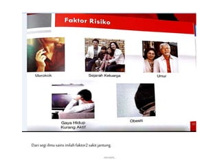 Dari segi ilmu sains inilah faktor2sakit jantung.
mrrem..
 