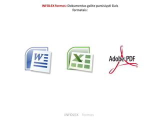 Infolex formos | PPT