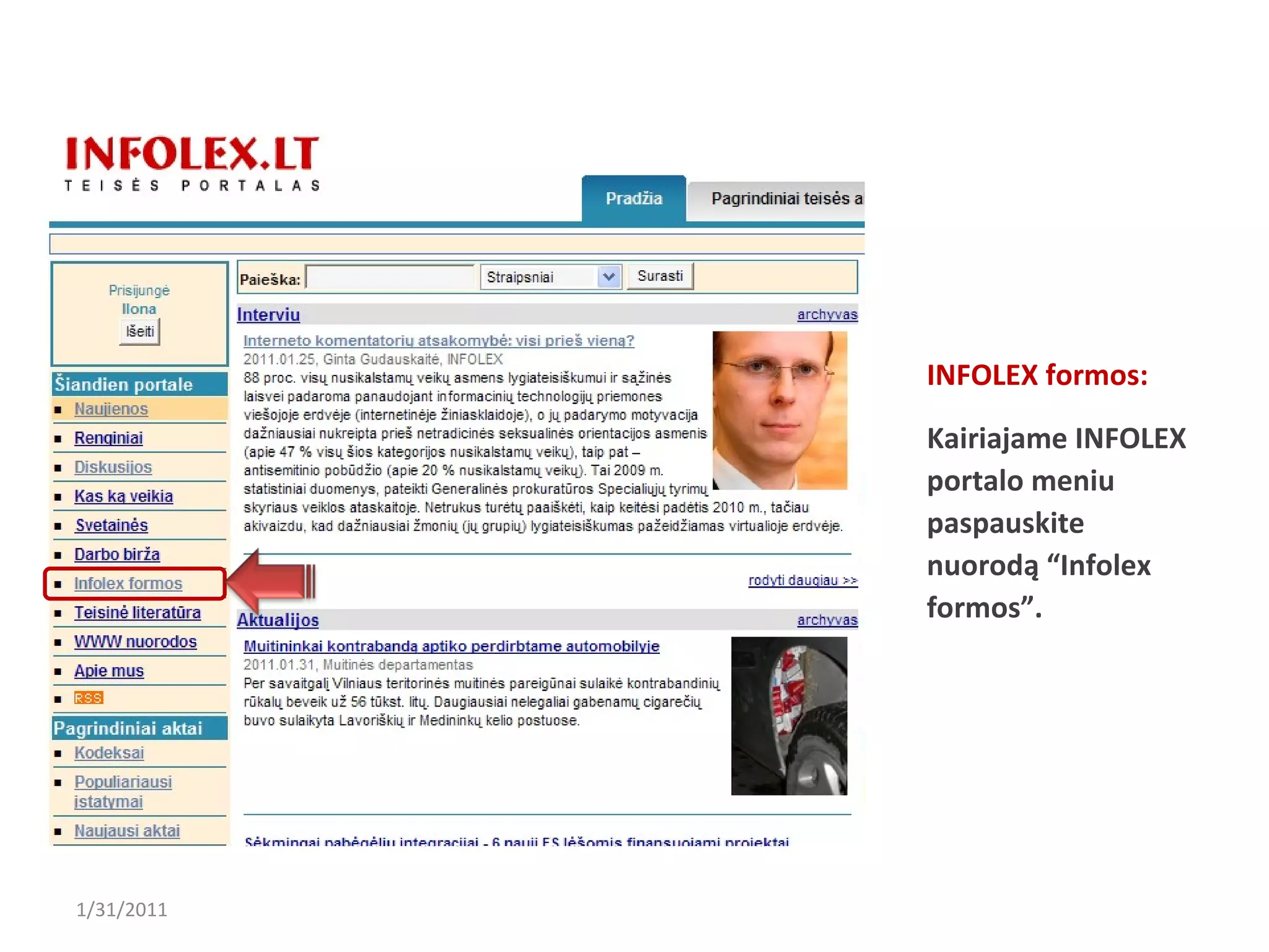 Kaip rasti naujas "Infolex formas" | PPT