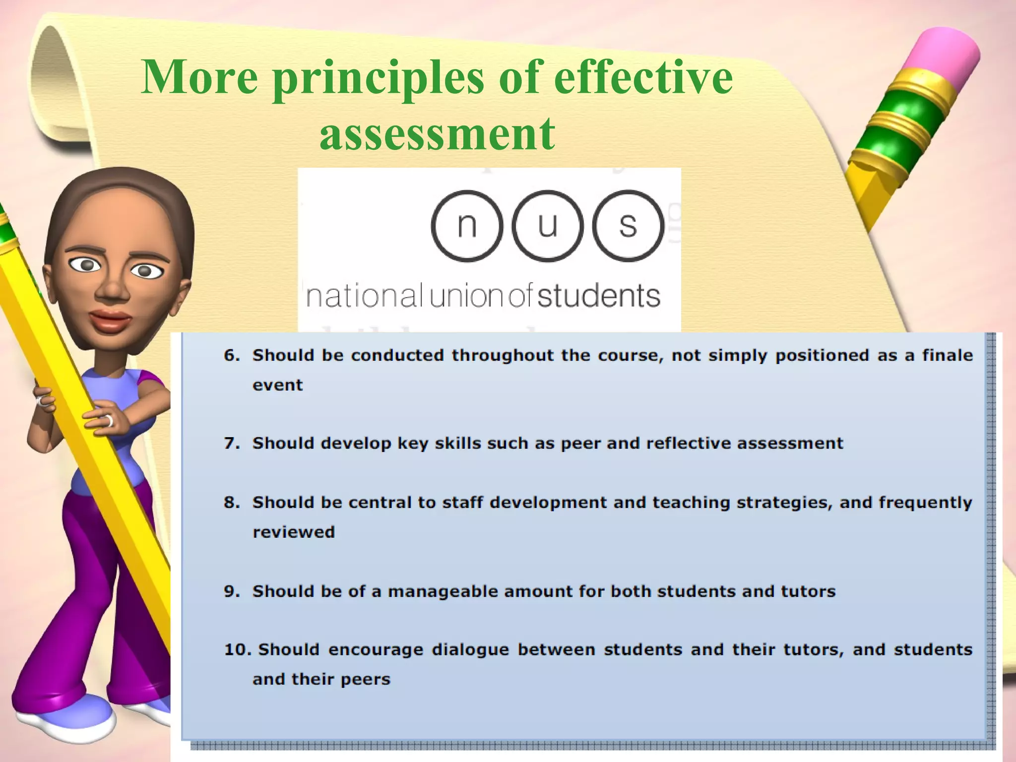 More principles of effective assessment 