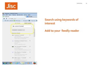 21/01/2014

Search using keywords of
interest
Add to your feedly reader

14

 