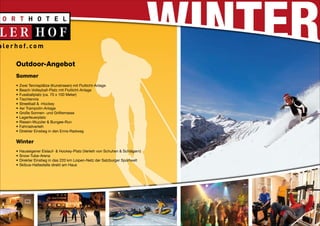 Outdoor-Angebot
Sommer
•	 Zwei Tennisplätze (Kunstrasen) mit Flutlicht-Anlage
•	 	 each-Volleyball-Platz mit Flutlicht-Anlage
   B
•	 	 ussballplatz (ca. 70 x 100 Meter)
   F
•	 	 ischtennis
   T
•	 	 treetball & -Hockey
   S
•	 	 er Trampolin-Anlage
   4
•	 	 roße Sonnen- und Grillterrasse
   G
•	 	 agerfeuerplatz
   L
•	 	 iesen-Wuzzler & Bungee-Run
   R
•	 	 ahrradverleih
   F
•	 	 irekter Einstieg in den Enns-Radweg
   D

Winter
•	 	 auseigener Eislauf- & Hockey-Platz (Verleih von Schuhen & Schlägern)
   H
•	 	 now-Tube-Arena
   S
•	 	 irekter Einstieg in das 220 km Loipen-Netz der Salzburger Sportwelt
   D
•	 	 kibus-Haltestelle direkt am Haus
   S
 