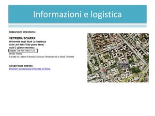 Informazioni e logistica
 