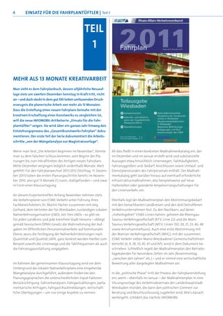 4       EInsaTz für dIE fahrpLanTüfTLEr | Teil 1


                                                TEIL
                                                 1

MEhr aLs 13 MonaTE KrEaTIvarbEIT
Man sieht es dem Fahrplanbuch, dessen alljährliche Neuauf-
lage stets am zweiten Dezember-Sonntag in Kraft tritt, nicht
an – und doch steckt in dem gut 550 Seiten umfassenden Druck-
erzeugnis die planerische Arbeit von mehr als 13 Monaten.
Dass die Erstellung eines neuen Fahrplans beinahe mit der
kreativen Erschaffung eines Kunstwerks zu vergleichen ist,
will die neue INFOMOBIL-Artikelserie „Einsatz für die Fahr-
plantüftler“ zeigen. Sie wird über ein ganzes Jahr hinweg den
Entstehungsprozess des „Gesamtkunstwerks Fahrplan“ doku-
mentieren. Der erste Teil der Serie dokumentiert die Arbeits-
schritte „von der Mängelanalyse zur Magistratsvorlage“.

Wenn man liest „Die Arbeiten beginnen im November“, könnte         All dies fließt in einen konkreten Maßnahmenkatalog ein, der
man zu dem falschen Schluss kommen, vom Beginn der Pla-            im Dezember und im Januar erstellt wird und substanzielle
nungen bis zum Inkrafttreten des fertigen neuen Fahrplans          Aussagen etwa hinsichtlich Linienwegen, Takthäufigkeiten,
Mitte Dezember vergingen lediglich anderthalb Monate. Weit         Fahrzeuggrößen und -bedarf, Anschlüssen sowie Umlauf- und
gefehlt! Für den Fahrplanwechsel 2011/2012 (Stichtag: 11. Dezem-   Dienstplanstunden des Fahrpersonals enthält. Der Maßnah-
ber 2011) haben die ersten Planungsschritte bereits im Novem-      menkatalog geht darüber hinaus auf eventuell erforderliche
ber 2010, also gut 13 Monate (!) zuvor, stattgefunden – und zwar   Infrastrukturmaßnahmen, also beispielsweise auf neue
in Form einer Klausurtagung.                                       Haltestellen oder geänderte Ampelvorrangschaltungen für
                                                                   den Linienverkehr, ein.
An diesem Expertentreffen Anfang November nehmen stets
die Verkehrsplaner von ESWE Verkehr unter Führung ihres            Ebenfalls legt der Maßnahmenplan den Abstimmungsbedarf
Fachbereichsleiters Dr. Martin Pächer zusammen mit Jörg            mit den benachbarten Landkreisen und den dort betroffenen
Gerhard, dem Vertreter der für Wiesbaden zuständigen Lokalen       Verkehrsunternehmen fest. Zu den Nachbarn, auf deren
Nahverkehrsorganisation (LNO), teil. Den LNOs – es gibt sie        „Hoheitsgebiet“ ESWE-Linien fahren, gehören die Rheingau-
für jeden Landkreis und jede kreisfreie Stadt Hessens – obliegt    Taunus-Verkehrsgesellschaft (RTV; Linie 22) und die Main-
gemäß hessischem ÖPNV-Gesetz die Wahrnehmung der Auf-              Taunus-Verkehrsgesellschaft (MTV; Linien 15D, 20, 21, 23, 46, 48
gaben im Öffentlichen Personennahverkehr auf kommunaler            sowie Anrufsammeltaxis). Auch eine erste Abstimmung mit
Ebene, wozu die Festlegung der Nahverkehrsleistungen nach          der Mainzer Verkehrsgesellschaft (MVG), mit der zusammen
Quantität und Qualität zählt; ganz konkret werden hierbei zum      ESWE Verkehr sieben Mainz-Wiesbadener Gemeinschaftslinien
Beispiel sowohl die Linienwege und die Taktfrequenzen als auch     betreibt (6, 9, 28, 33, 45, 47 und N7), wird in dem Dokument be-
die Fahrzeugausstattung vorgegeben.                                schrieben. Schließlich regelt der Maßnahmenplan den Betriebs-
                                                                   tagekalender für besondere Zeiten im Jahr (Rosenmontag,
                                                                   „zwischen den Jahren“ etc.) – und er nimmt eine wirtschaftliche
Im Rahmen der gemeinsamen Klausurtagung wird vor dem               Bewertung aller dargelegten Maßnahmen vor.
Hintergrund des lokalen Nahverkehrsplans eine eingehende
Mängelanalyse durchgeführt; außerdem finden bei den                In die „politische Phase“ tritt der Prozess der Fahrplanerstellung
Planungsgesprächen die unterschiedlichsten Input-Faktoren          ein, wenn – ebenfalls im Januar – der Maßnahmenplan in eine
Berücksichtigung: Fahrzeitanalysen, Fahrgastzählungen, parla-      Sitzungsvorlage des Verkehrsdezernats der Landeshauptstadt
mentarische Anfragen, Fahrgast-Rückmeldungen, wirtschaft-          Wiesbaden mündet, die dann den politischen Gremien zur
liche Überlegungen – um nur einige Aspekte zu nennen.              Beratung und Beschlussfassung zugeleitet wird. Wie’s danach
                                                                   weitergeht, schildert das nächste INFOMOBIL.
 