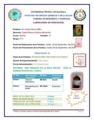“Todo es veneno, nada es veneno, todo depende de la dosis” Página 1
Profesor: Dr. Carlos García MSc.
Alumnos: Castro River...