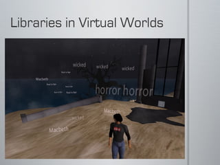 Infomuves: Information management, education and the shift to virtual worlds.
