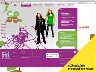 neXTmedia.ljr.de
buchen und mehr wissen!
 