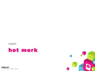 het merk impact 
