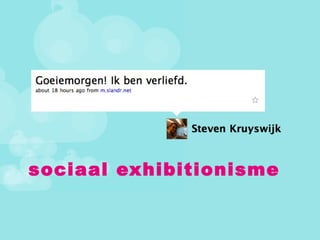 sociaal exhibitionisme 