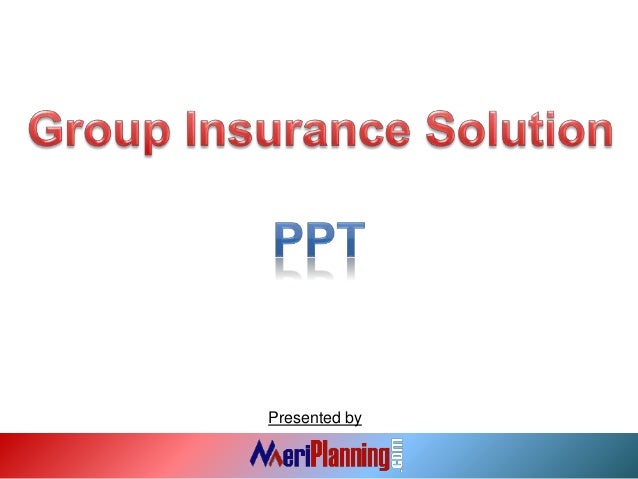 Group Insurance Presentation Meriplanning Com