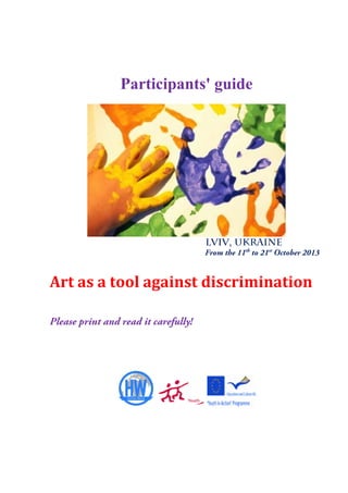 Participants' guide

Art as a tool against discrimination

 