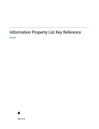 Information Property List Key Reference
General




          2011-10-12
 