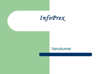 Infoprex | PPT