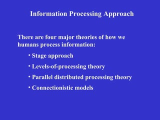 Information processing approach | PPT