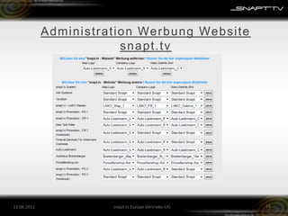 Administration Werbung Website snapt.tv  26.05.201116snapt.tv Europe Vertriebs-UG
