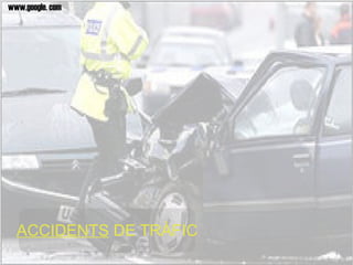 ACCIDENTS  DE TRÀFIC www.google. com 