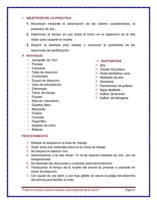 “Todo es veneno, nada es veneno, todo depende de la dosis” Página 2
 OBJETIVOS DE LA PRÁCTICA
1. Reconocer mediante la ob...