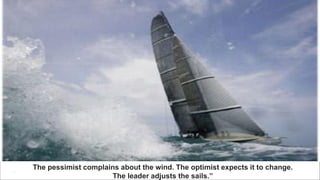 47Copyright © 2012. Infor. All Rights Reserved. www.infor.com
The pessimist complains about the wind. The optimist expects it to change.
The leader adjusts the sails.”
47
 