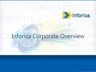 Inforica Corporate Overview
 