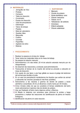 “Todo es veneno, nada es veneno, todo depende de la dosis” Página2
MATERIALES
Jeringuilla de 10cc
Probeta
Campana
Tabla de...