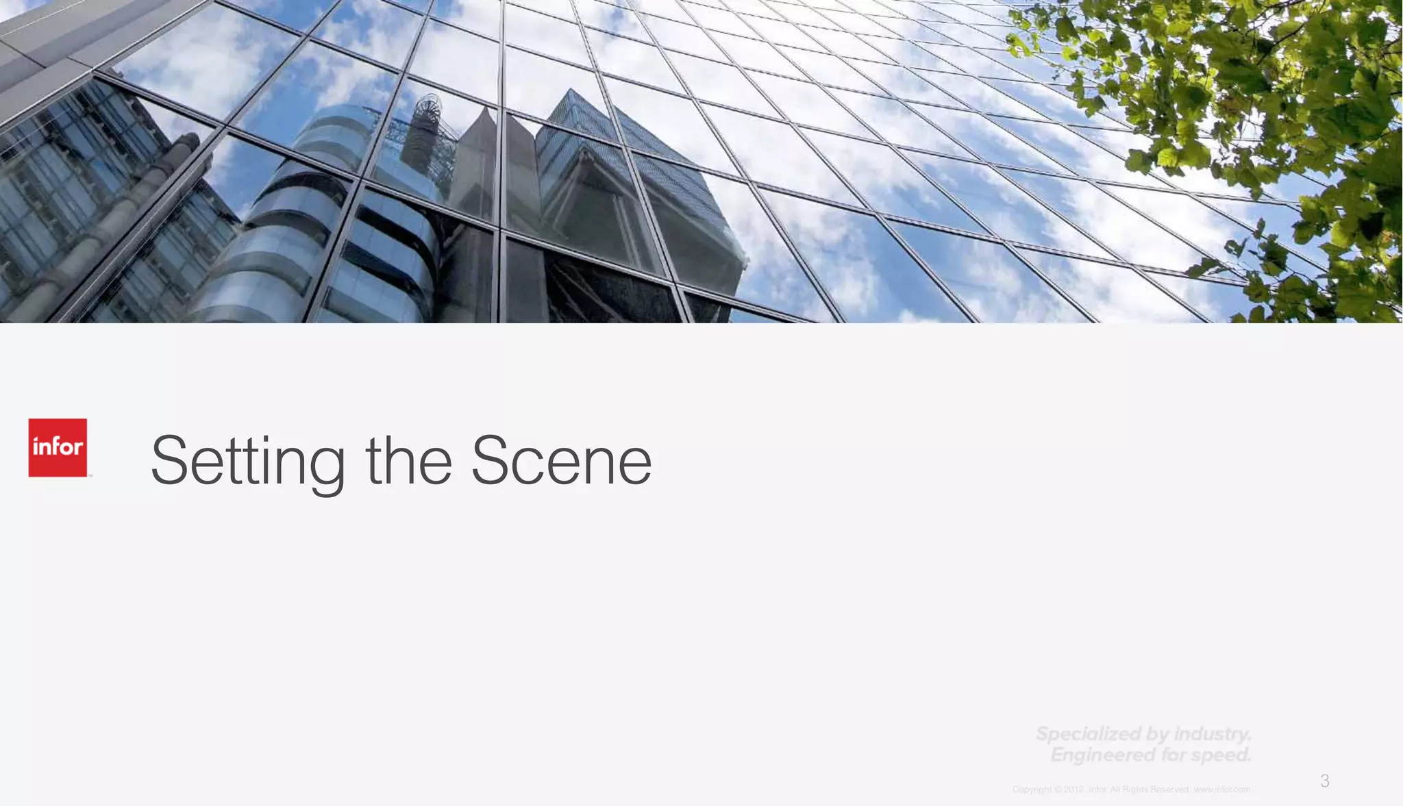 Infor i: Setting The Scene. Infor is the largest IBM i ISV in the World ...