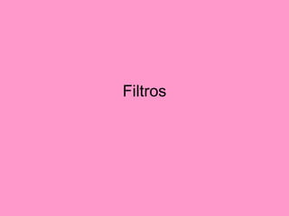 Filtros 