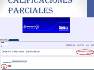Calificaciones
Parciales
 