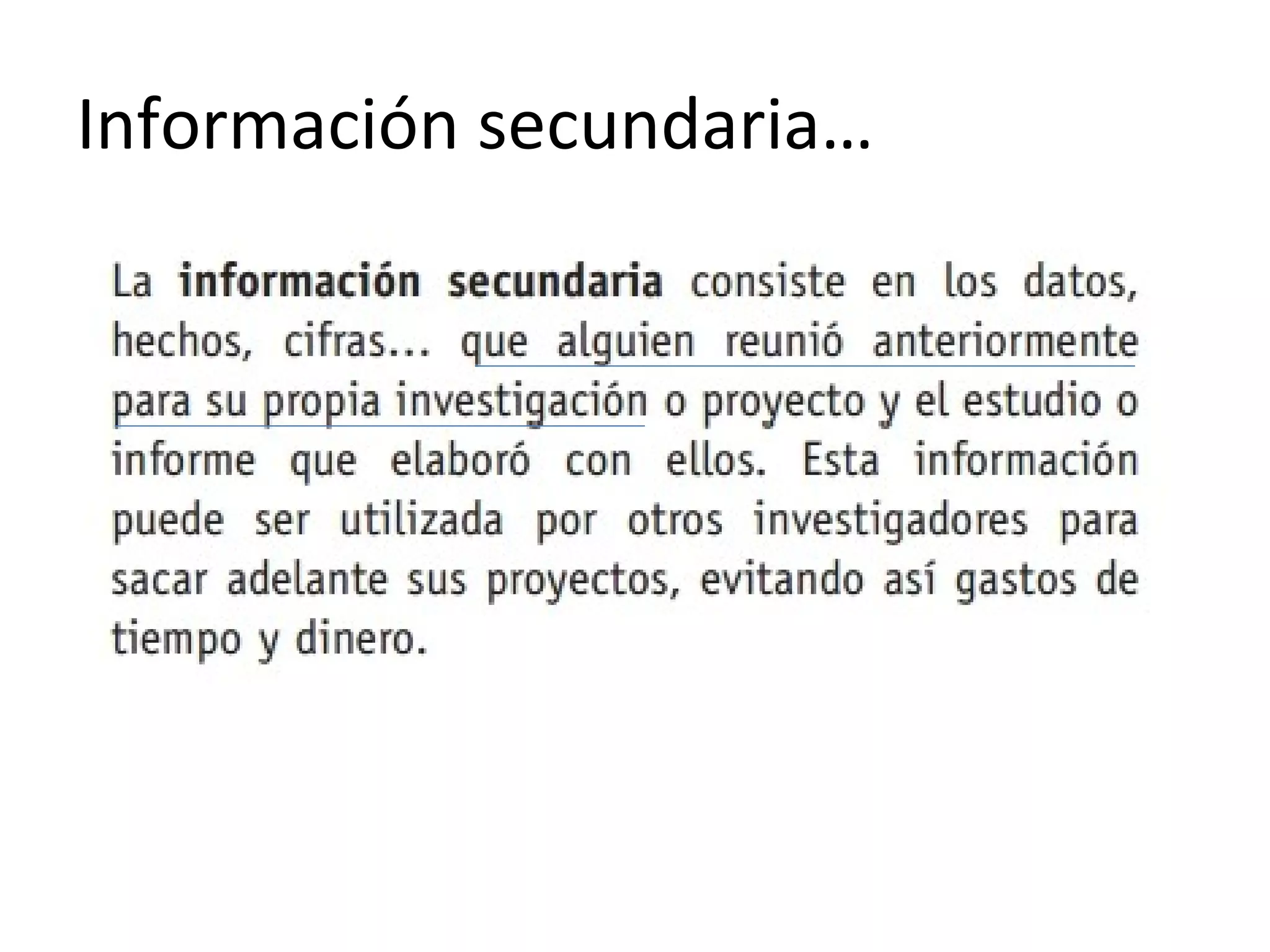 Información secundaria…
 