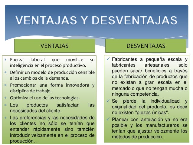 Produccion En Masa Ventajas Y Desventajas - abstractor
