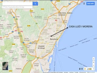 CASA LLEÓ I MORERA
 