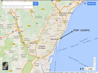 PORT OLÍMPIC
 