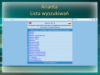 AriantaArianta
Lista wyszukiwańLista wyszukiwań
 