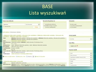 BASE
Lista wyszukiwań
 