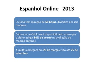 Espanhol Online 2013