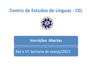 Centro de Estudos de Línguas - CEL
 