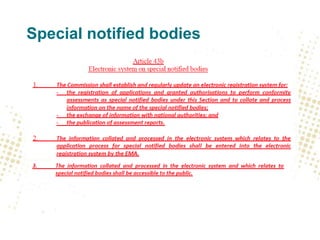 Special notified bodies

 