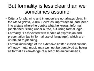 Some reflections on formal and informal learning | PDF