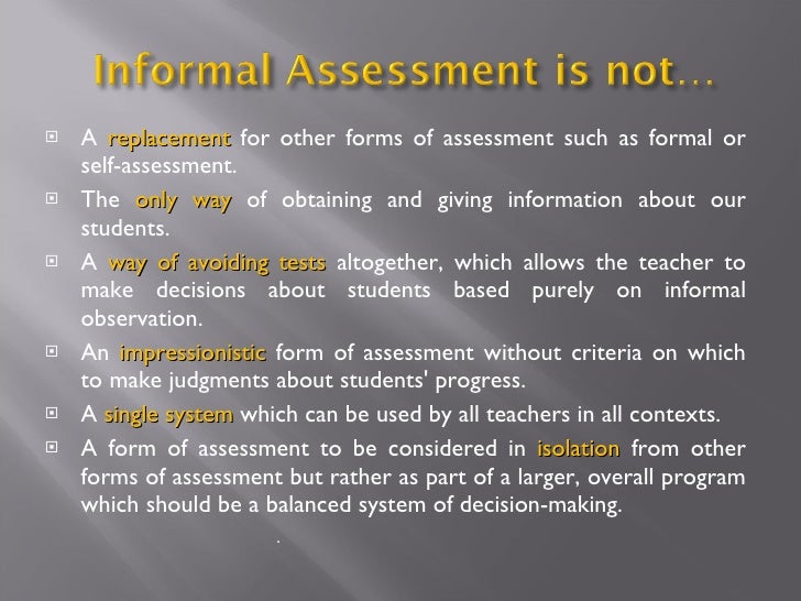 Informal assessment
