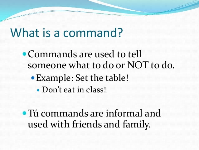 Informal commands