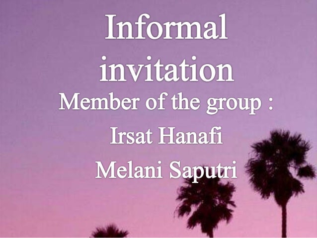 Informal invitation